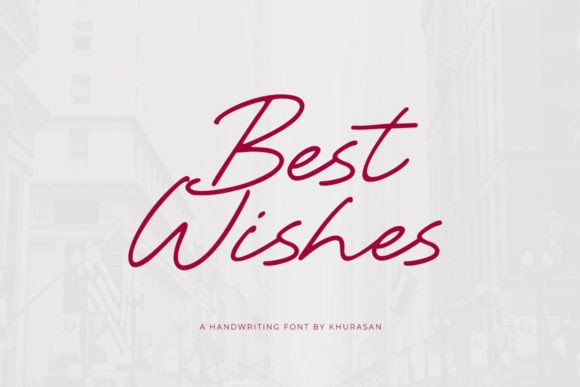 Best Whises: A Modern Script Font for Eye-Catching Campaigns
