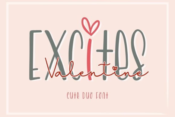 Excites Valentine Duo: A Versatile Script Font for Marketers