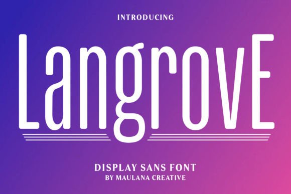 Langrove: A Modern Sans Serif Font for Digital Marketing