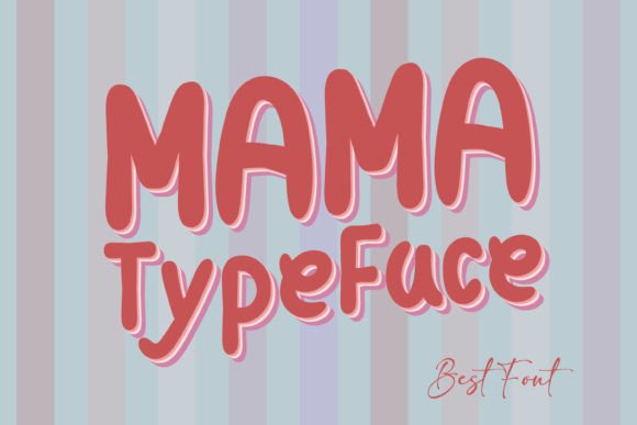 Mama Typeface: A Script Handwritten Font Review