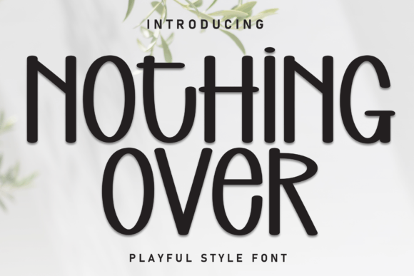 Nothing over Font: A Sweet Script for Handmade Creations