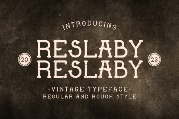 Reslaby: A Vintage Slab Serif Font for Editorial Design